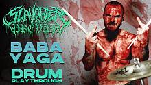 【官方鼓手演示】俄罗斯乐队SLAUGHTER TO PREVAIL -  BABA YAGA (Ev
