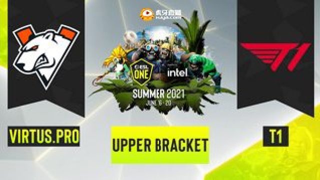 VP vs T1 - 1 ESL One Summer 胜决