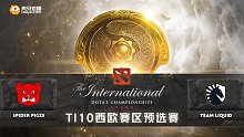SPigzs vs Liquid TI10西欧预选 - 2