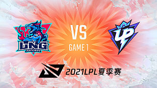 LNG vs UP_1_2021LPL夏季赛常规赛