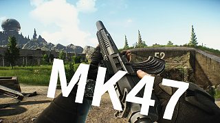逃离塔科夫，新枪MK47介绍+动作检视
