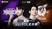 XROCK vs FPX.ZQ 常规赛W7