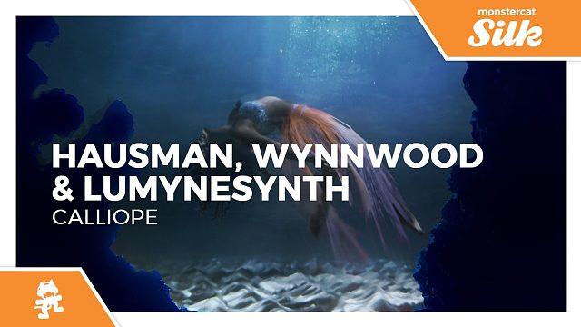 Hausman, Wynnwood, Lumynesynth - Calliope