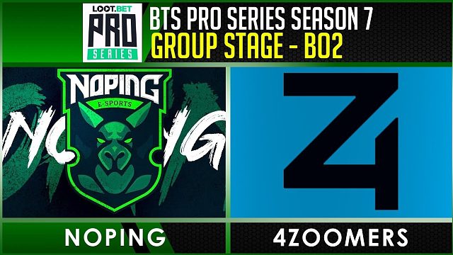 【Astral解说】BTS美洲职业联赛S7小组赛 4 Zoomers vs NoPing BO2#1