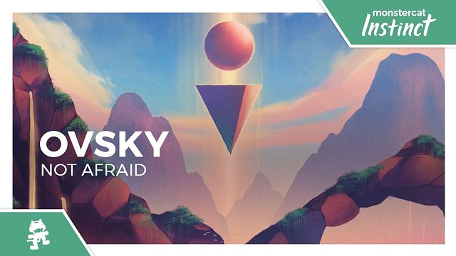 OVSKY - Not Afraid