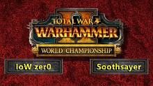 【戰(zhàn)錘世界冠軍賽】淘汰賽64強(qiáng)：zer0 vs Soothsayer
