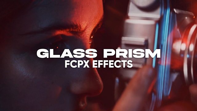 fcpx插件 影片添加玻璃反射棱镜光效插件 支持M1 Glass Prism Overlay