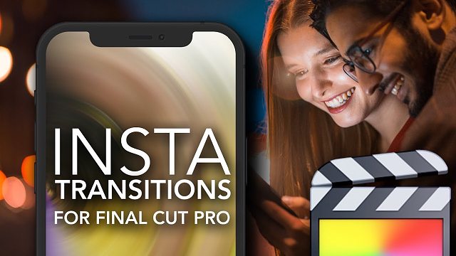 fcpx插件 33组常用竖屏9比16运动转场预设 支持M1 Insta Transitions