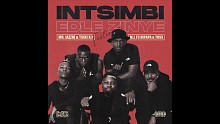 Mr JazziQ&Tsiki XII「Intsimbi Edlezinye」