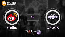 中国预选赛 Weibo vs XROCK