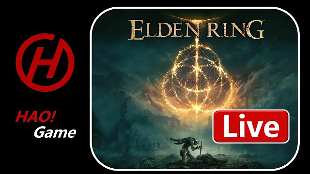ELDEN RING-HAO!GAME LIVE-20220426-3