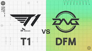 T1 vs DFM-BO1_小组赛-2022MSI