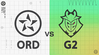 ORD vs G2-BO1_小组赛-2022MSI