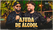 Diego & Arnaldo「Ajuda de álcool (Ao Vivo)」