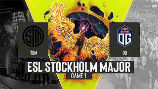 TSM vs OG-1 ESL斯德哥尔摩Major总决赛