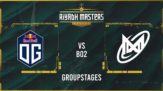 【Astral解说】利雅得大师赛小组赛 OG vs Nigma BO2#1 急于求成
