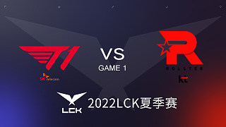 T1 vs KT#1 2022LCK夏季赛