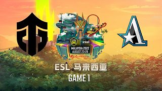 Entity vs Aster-1 ESL马来西亚小组赛