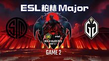 TSM vs GG-2 ESL柏林Major
