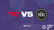 T1 vs EDG-2 东京大师赛