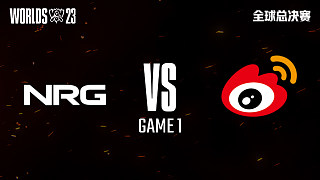 NRG vs WBG_1-1/4決賽-2023全球總決賽