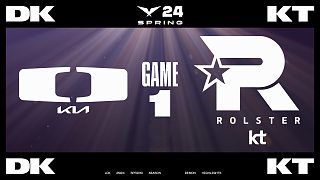 [LCK]【DK vs KT】第一局速看丨2024LCK春季賽第一周第五日丨20240121