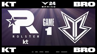 [LCK]【KT vs BRO】第一局速看丨2024LCK春季賽第三周第一日丨20240131