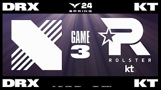 [LCK]【DRX vs KT】第三局速看丨2024LCK春季賽第三周第四日丨20240203