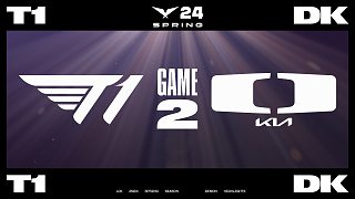 [LCK]【T1 vs DK】第二局速看丨2024LCK春季賽第四周第二日丨20240215