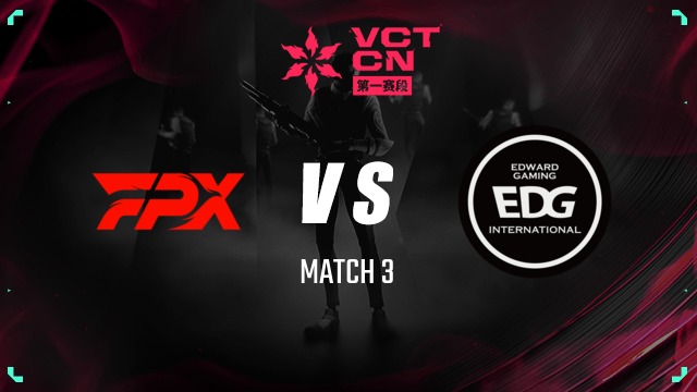 FPX vs EDG-3 联赛第一阶段