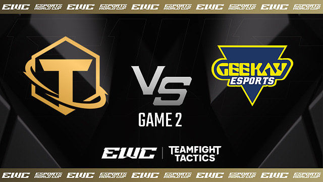 BOT vs GEK_2-小组赛-EWC云顶之弈