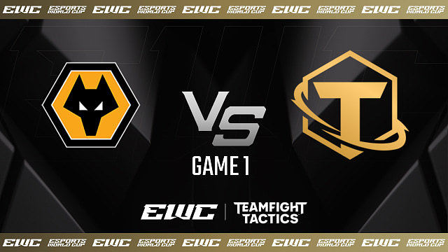 Wolves vs BOT_1-小组赛-EWC云顶之弈