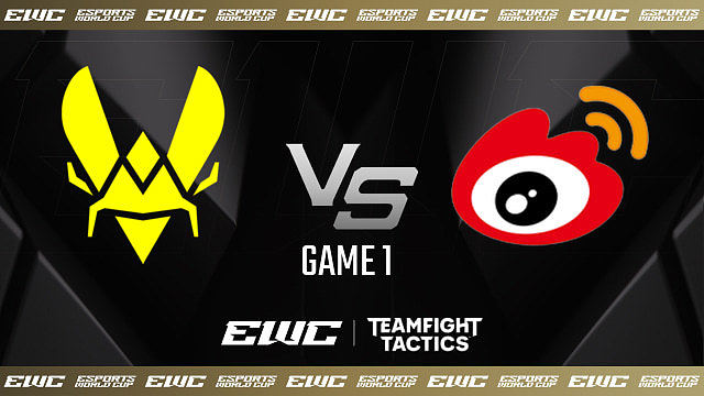 Vitality vs WBG_1-1/4决赛-EWC云顶之弈