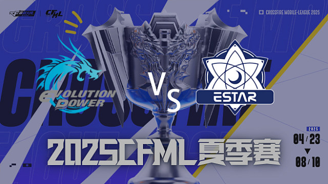 EP vs eStar_1 2025CFML夏季賽