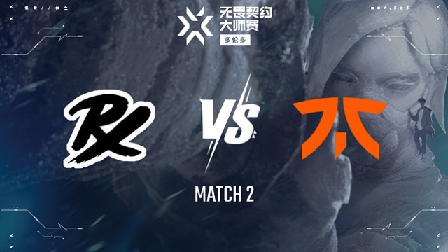 PRX vs FNC-2總決賽-多倫多大師賽