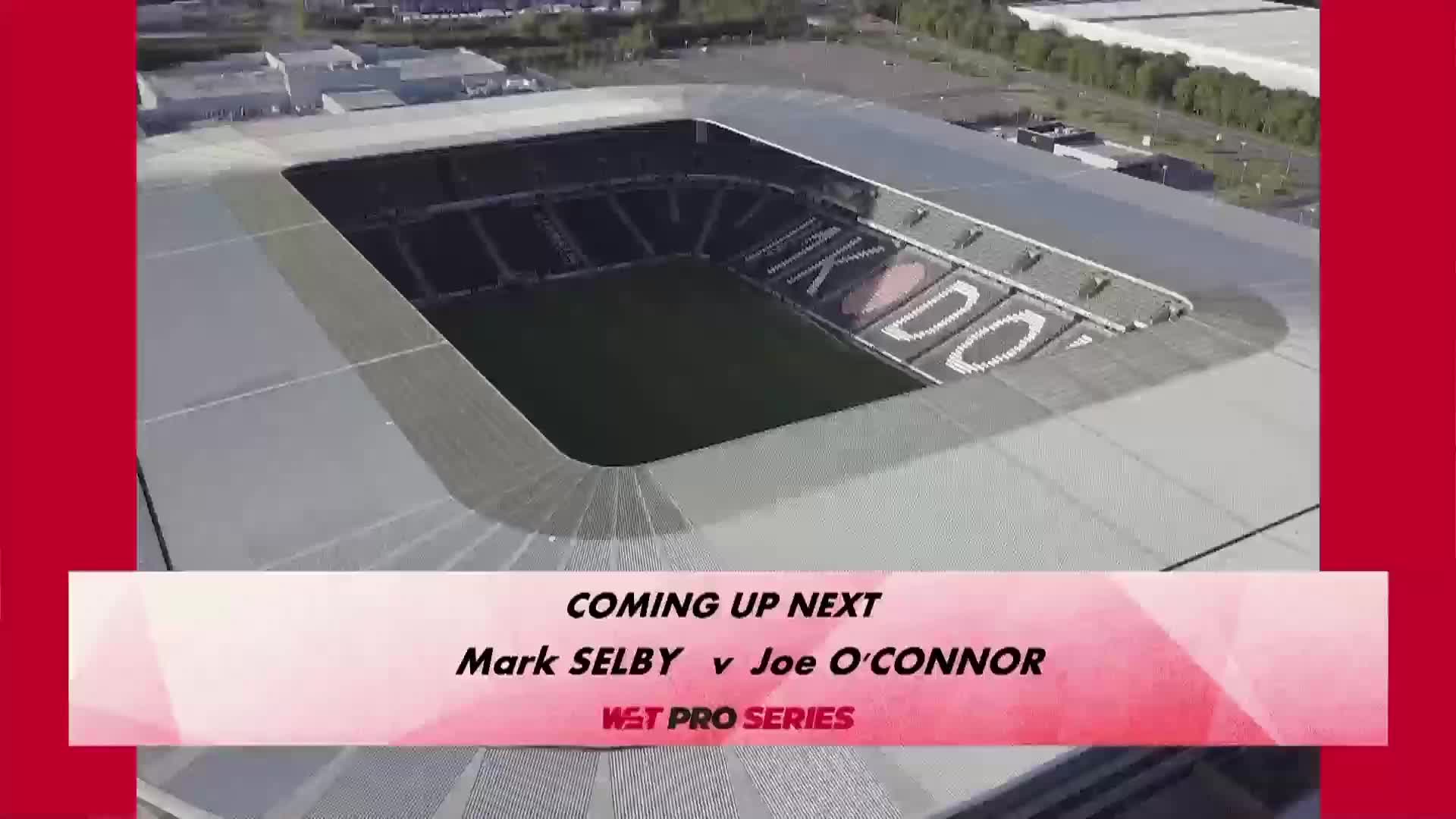 马克·塞尔比 VS  乔·奥康纳WSTPro8-16回合 清流