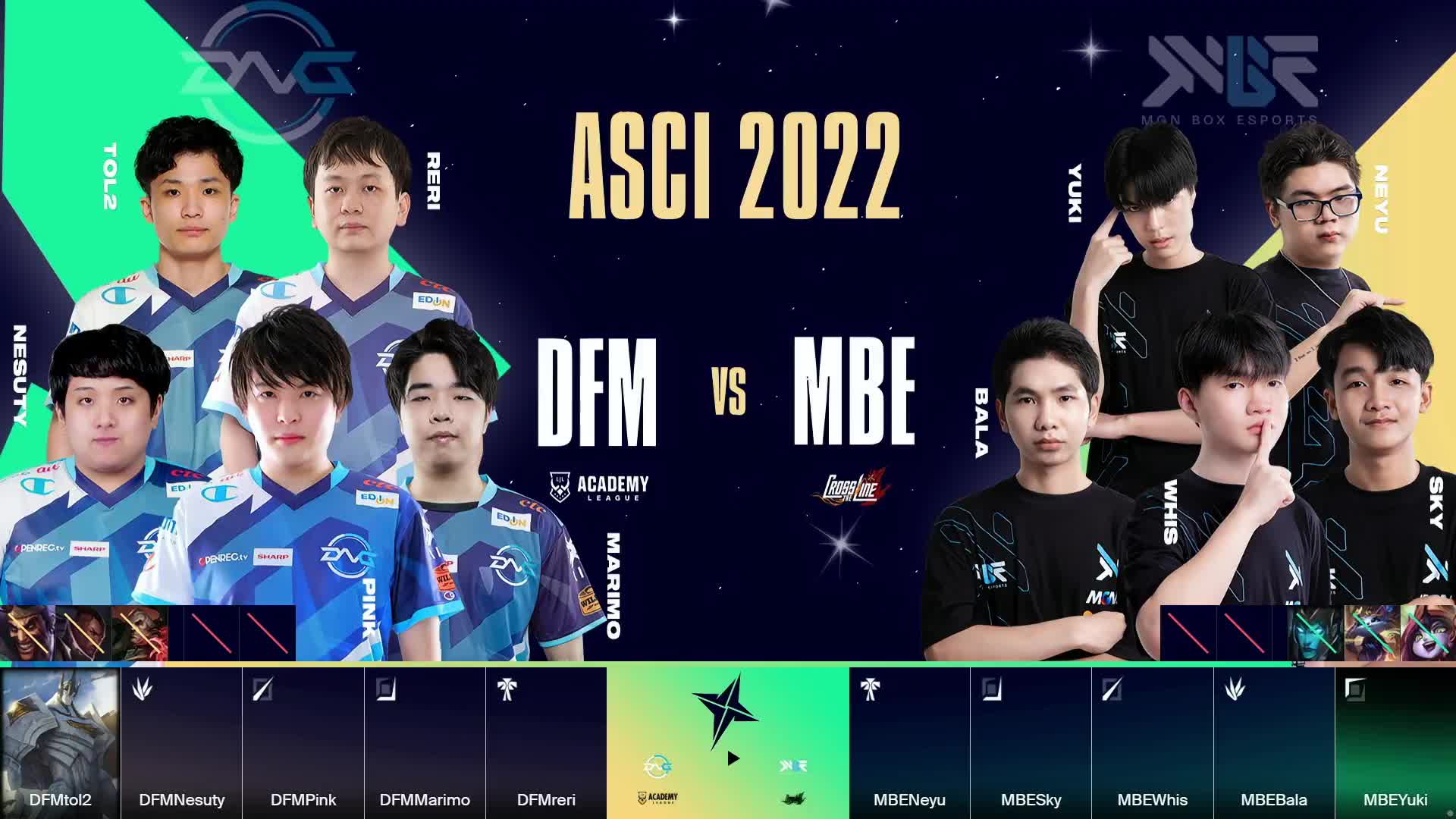 DFM vs MBE_BO1-亚洲挑战者之星邀请赛
