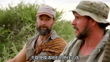 乔和马特纳米比亚荒野求生，捕获一头野猪，一条古蝮巨蝰(2)