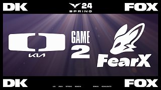 [LCK]【DK vs FOX】第二局速看丨2024LCK春季賽第五周第二日丨20240222
