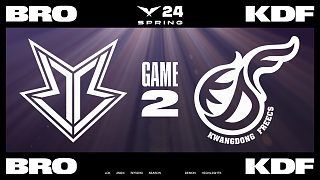 [LCK]【BRO vs KDF】第二局速看丨2024LCK春季賽第五周第五日丨20240226