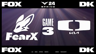 [LCK]【FOX vs DK】第三局速看丨2024LCK春季賽第七周第五日丨20240310