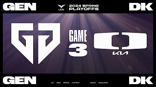 [LCK]【GEN vs DK】第三局速看丨2024LCK春季賽季后賽第二輪丨20240403