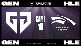 [LCK]【GEN vs HLE】第一局速看丨2024LCK春季賽季后賽勝者組決賽