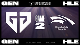 [LCK]【GEN vs HLE】第二局速看丨2024LCK春季賽季后賽勝者組決賽