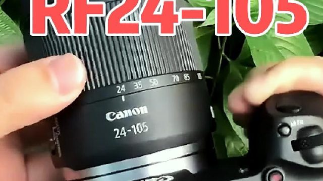 相机推荐之（佳能RP 24-105）套机