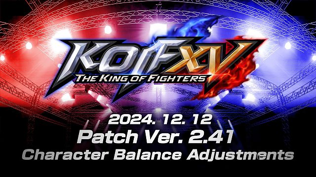 12月12日《拳皇15》Ver.2.41版本更新 平衡调整视频介绍（英语版）