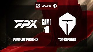[LPL]【FPX vs TES】第一局速看丨2025LPL第二賽段常規(guī)賽組內(nèi)賽丨20250501