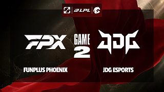[LPL]【FPX vs JDG】第二局速看丨2025LPL第二賽段組內(nèi)賽丨20250516