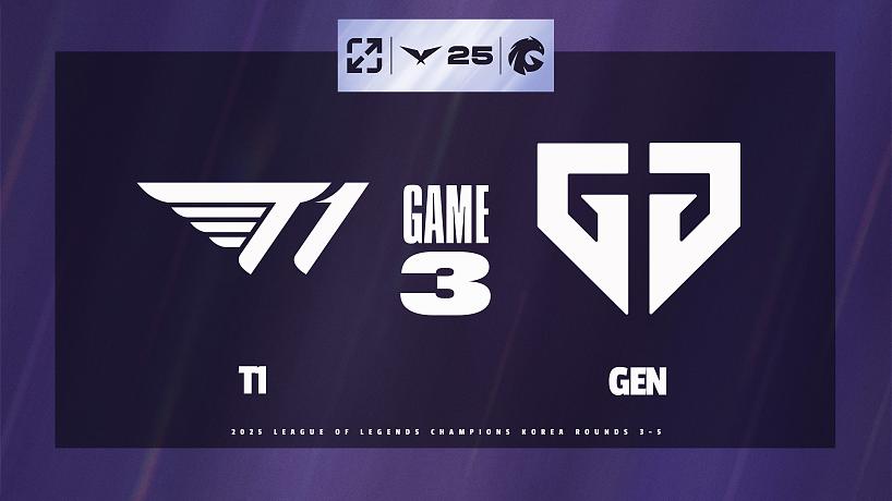 [LCK]【T1 vs GEN】第三局速看丨2025LCK第三輪丨20250725