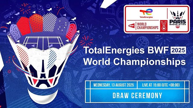 2025羽毛球世锦赛抽签仪式